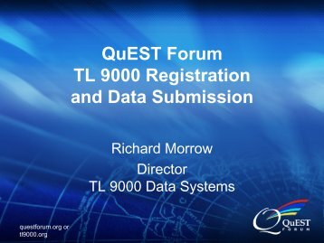 QuEST Forum TL 9000 Registration and Data Submission