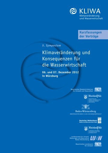 5. KLIWA-Symposium am 06./07.12.2012 - Kurzfassungen