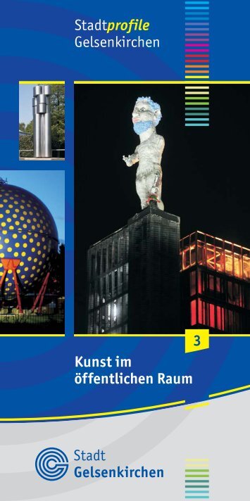 Kunst im öffentlichen Raum - Stadtplanung Gelsenkirchen - Stadt ...