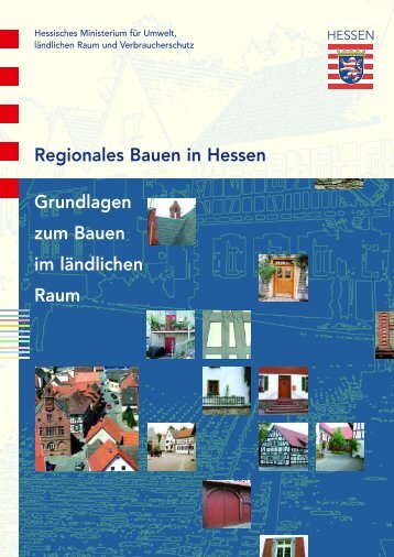 Regionales Bauen in Hessen Grundlagen zum ... - Der Wetteraukreis