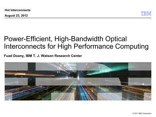 Power-Efficient, High-Bandwidth Optical ... - Hot Interconnects