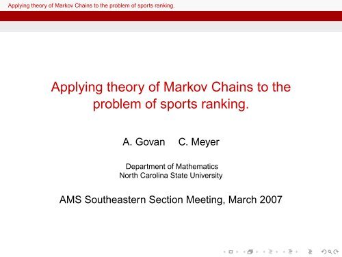Applying theory of Markov Chains to the problem of sports ranking.