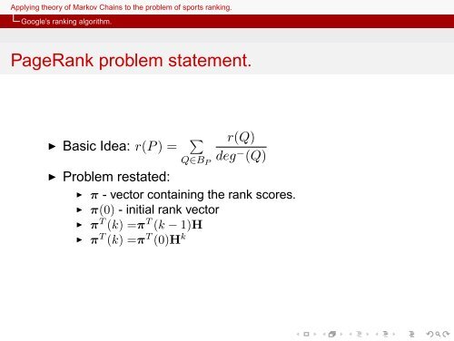 Applying theory of Markov Chains to the problem of sports ranking.