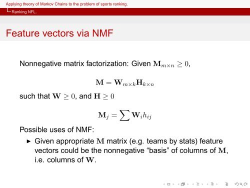 Applying theory of Markov Chains to the problem of sports ranking.