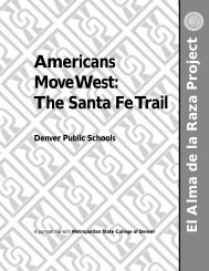 Americans Move West: The Santa Fe Trail - Denver Public Schools