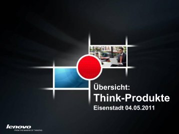 Lenovo Think-Produkte Vorteile & Innovationen Volker Fassbender ...