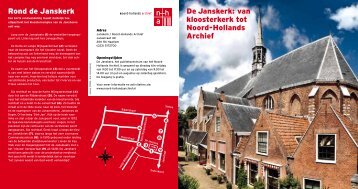 De Janskerk: van kloosterkerk tot Noord-Hollands Archief Rond de ...