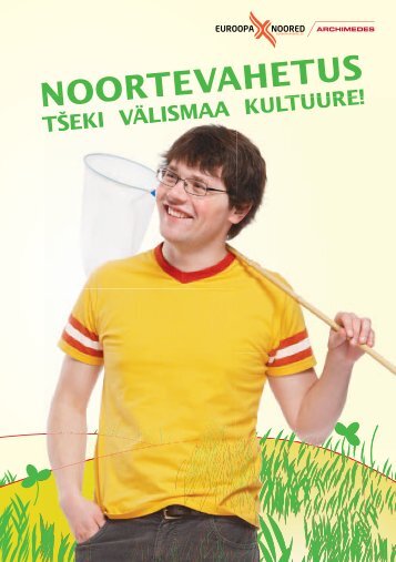 Noortevahetus 2011.pdf - Euroopa Noored