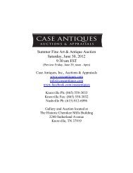 Summer Fine Art & Antique Auction Saturday, June ... - Case Antiques