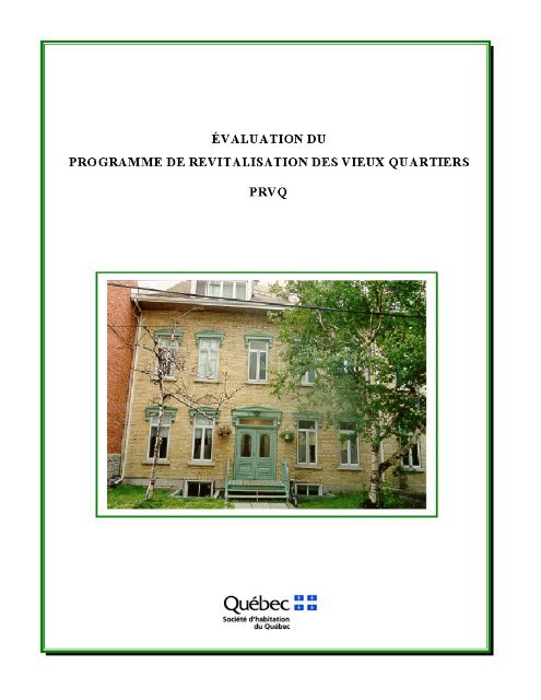Ãvaluation du Programme de revitalisation des vieux quartiers (PRVQ)