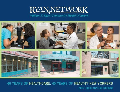 Ryan Annual Report 2007-2008 - The William F. Ryan Community ...