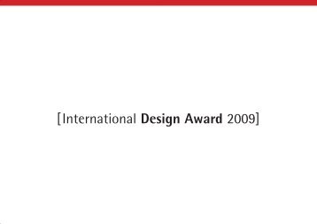 [International Design Award 2009] - International Design Award 2013