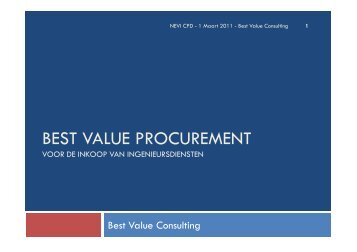 BEST VALUE PROCUREMENT voor de inkoop van ... - Nevi