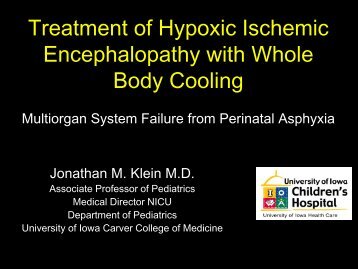 Treatment of Hypoxic Ischemic Encephalopathy ... - University of Iowa