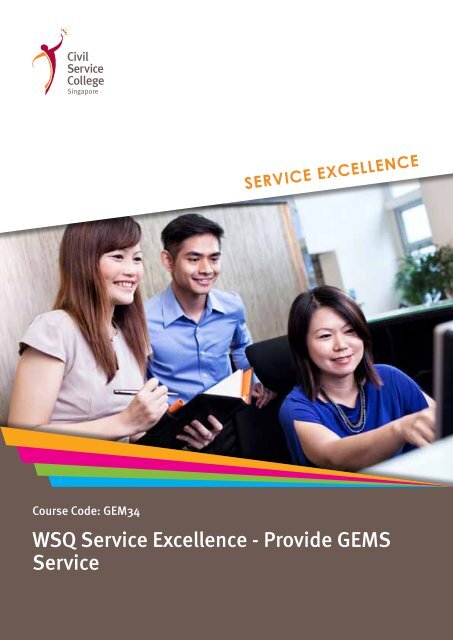 WSQ Service Excellence - Provide GEMS Service - Civil Service ...