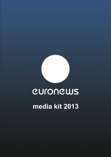 media kit 2013 - Euronews