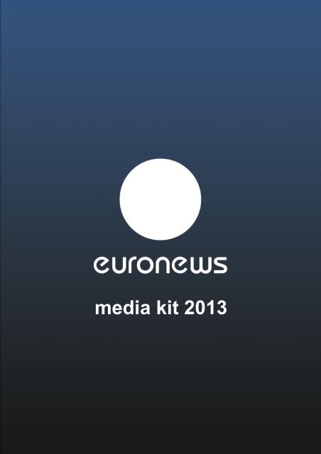media kit 2013 - Euronews