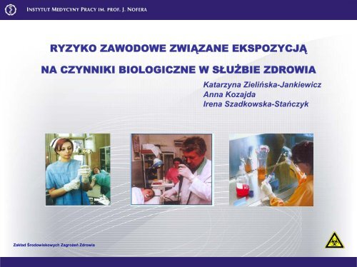 Ryzyko zawodowe związane z ekspozycją na czynniki biologiczne ...