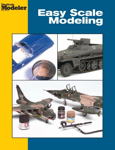 Easy Scale Modeling - FineScale Modeler