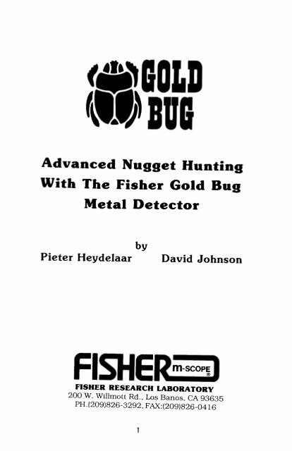 Advanced Nugget Hunting With the Fisher Gold Bug