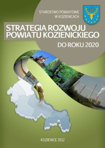 strategia rozwoju powiatu kozienickiego - Powiat Kozienice