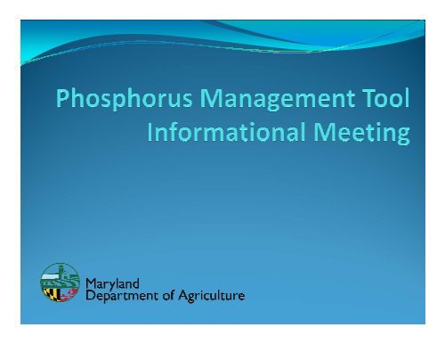 Phosphorus Management Tool Information Meeting Presentation
