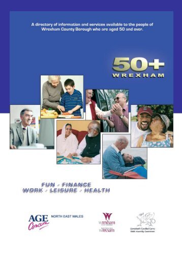 50+ Directory - PDF version 631Kb - Wrexham County Borough ...