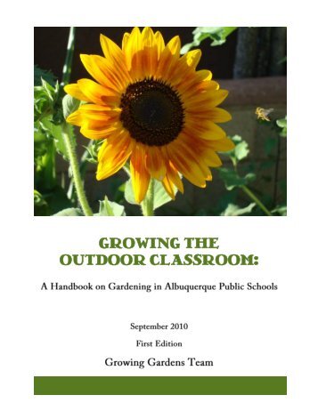 Growing the Outdoor Classroom - Albuquerque Public Schools