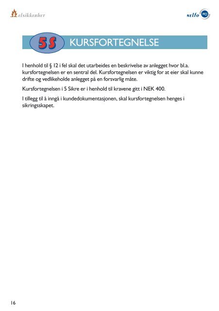Informasjonsbrosjyre "5 sikre" - Ringeriks-Kraft Nett