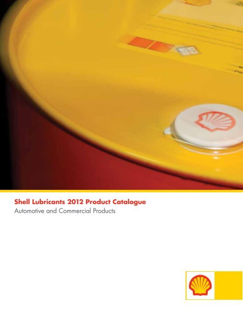 Shell Lubricants 2012 Product Catalogue Automotive and ...