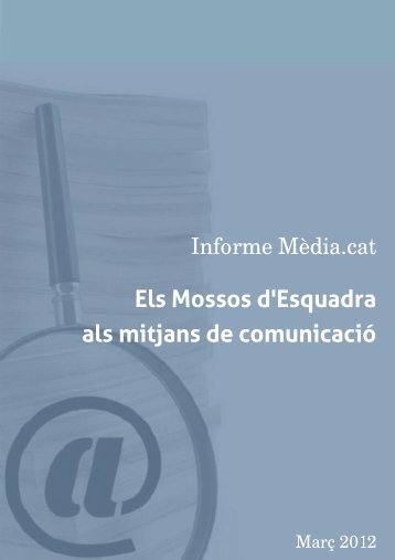 Els Mossos d'Esquadra als mitjans de comunicaciÃ³ - Media.cat