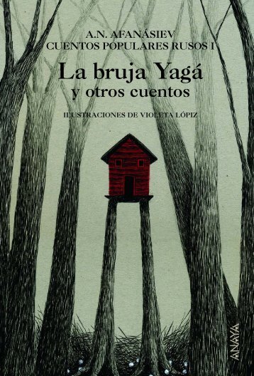 La bruja YagÃ¡ y otros cuentos - Anaya Infantil y Juvenil