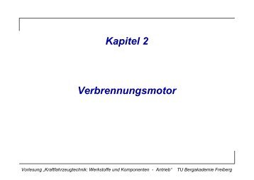 Kraftfahrzeugtechnik: Werkstoffe und Komponenten - Antrieb