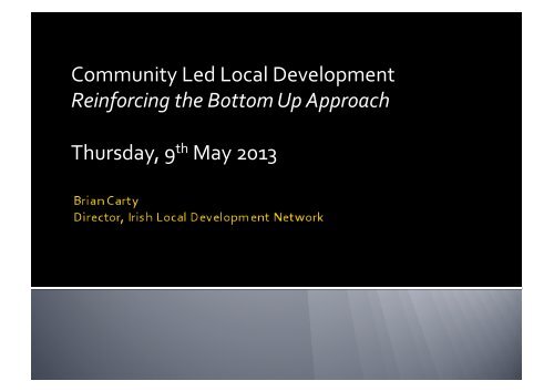 Brian Carty - Director, Irish Local Development Network - Clann Credo