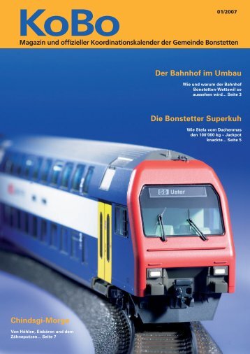 Der Bahnhof im Umbau Chindsgi-Morge Die Bonstetter ... - Bonstetten