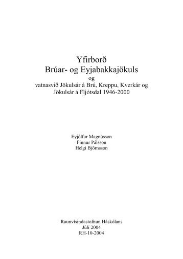 YfirborÃ° BrÃºar- og EyjabakkajÃ¶kuls - RaunvÃ­sindastofnun HÃ¡skÃ³lans