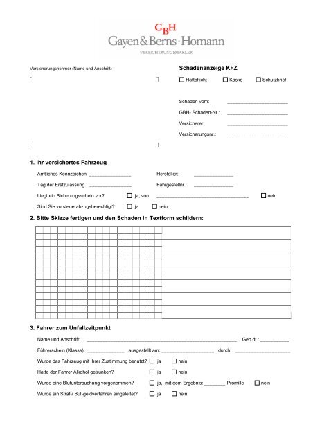 Schadenanzeige KFZ 1. Ihr versichertes Fahrzeug 2. Bitte Skizze ...