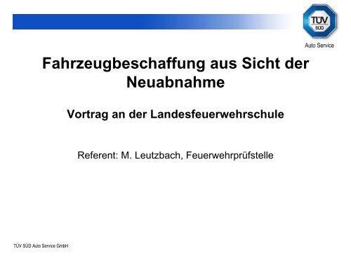 Präsentation Fahrzeugbeschaffung, TÜV Süd (pdf, 9 MB, 10