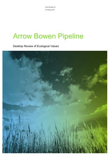 Appendix 3 - Ecological Assessment Report (PDF) - Arrow Energy