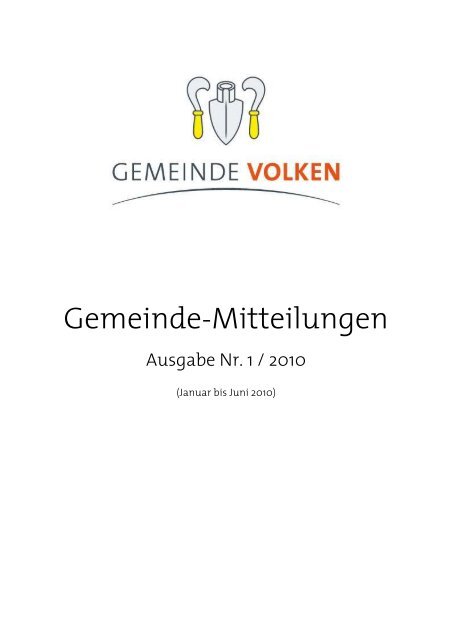 Gemeinde-Mitteilungen Nr. 1 / 2010 - Gemeinde Volken