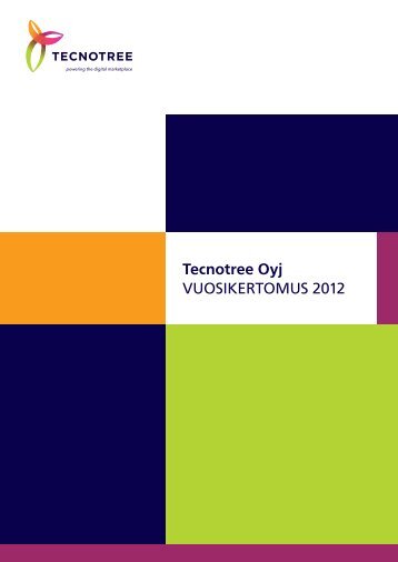 Tecnotree Oyj VUOSIKERTOMUS 2012 - Annual Report 2012