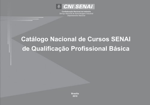 CatÃ¡logo Nacional de Cursos SENAI de QualificaÃ§Ã£o ... - CNI