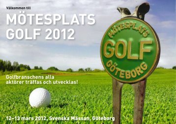 MÃTESPLATS GOLF 2012 - Swedish Greenkeepers Association
