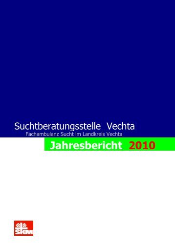 Drobs-Süd: Jahresbericht 2010 - Suchtberatung Vechta