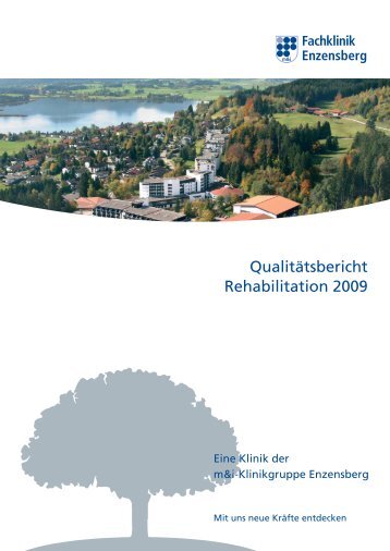 Qualitätsbericht Rehabilitation 2009 - Klinik - Fachklinik Enzensberg