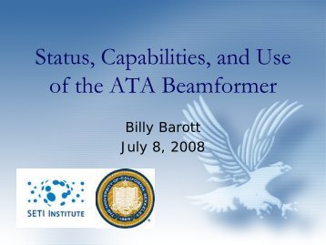 Status, Capabilities, and Usage of the ATA Beamformer - CASPER