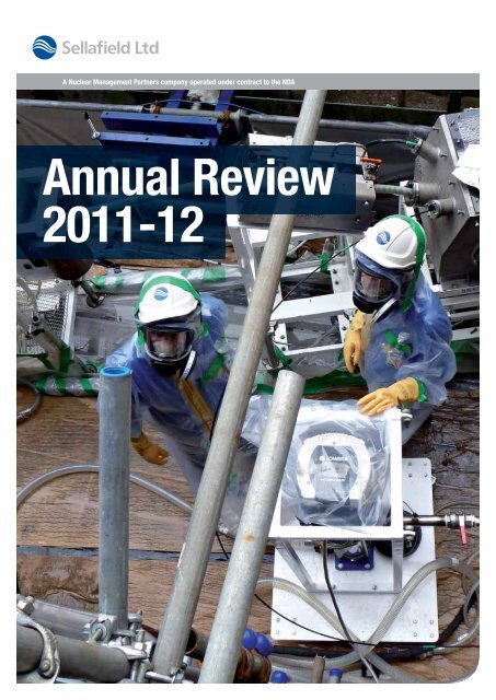 Annual Review 2011-12 - Sellafield Ltd
