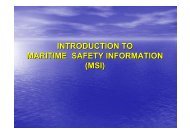 INTRODUCTION TO MARITIME SAFETY INFORMATION (MSI)