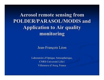 Aerosol remote sensing from POLDER/PARASOL/MODIS and ...