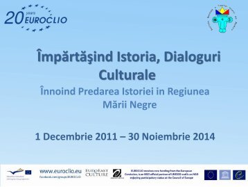 Împărtăşind Istoria, Dialoguri Culturale - Asociatia Tinerilor Istorici ...